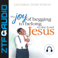 The Joy Of Begging To Belong To The Lord Jesus