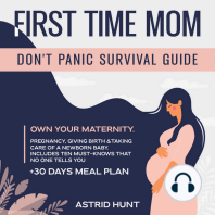 First Time Mom Don't Panic Survival Guide