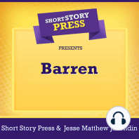 Short Story Press Presents Barren