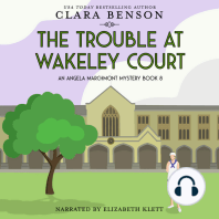 The Trouble at Wakeley Court