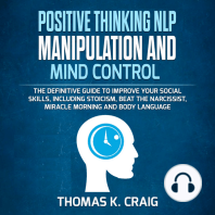 POSITIVE THINKING NLP MANIPULATION and MIND CONTROL