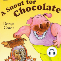 A Snout For Chocolate