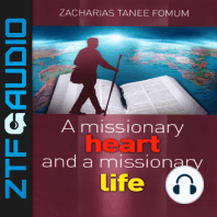 A Missionary Heart and a Missionary Life