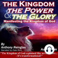 The Kingdom, the Power & the Glory