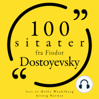100 sitater fra Fyodor Dostoevsky
