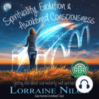 Spirituality, Evolution and Awakened Consciousness