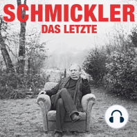Wilfried Schmickler, Das Letzte