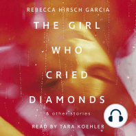 The Girl Who Cried Diamonds & Other Stories