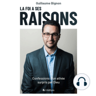 La foi a ses raisons