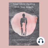 Inner Child Healing With Your Breath