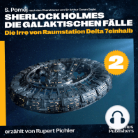 Die Irre von Raumstation Delta 7einhalb (Sherlock Holmes - Die galaktischen Fälle, Folge 2)