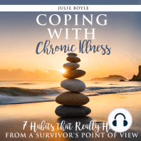 Coping with Chronic Illness - 7 Habits that Really Help