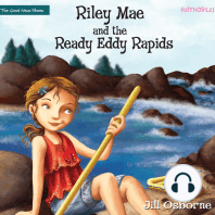 Riley Mae and the Ready Eddy Rapids