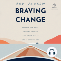 Braving Change