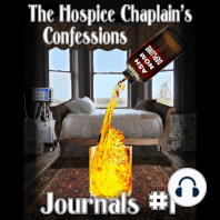 The Hospice Chaplain’s Confessions Journals #1