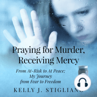 Praying for Murder, Receiving Mercy