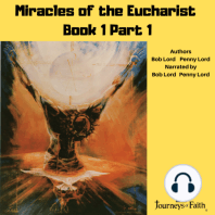 Miracles of the Eucharist Book 1 Part 1