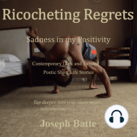 Ricocheting Regrets