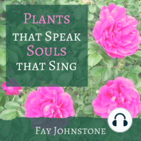 Plants that Speak Souls that Sing