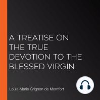 A Treatise on the True Devotion to the Blessed Virgin