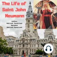 The Life of Saint John Neumann