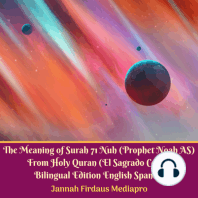 The Meaning of Surah 71 Nuh (Prophet Noah AS) From Holy Quran (El Sagrado Coran) Bilingual Edition English Spanish