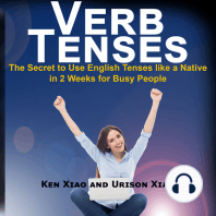 Verb Tenses: The Secret to Use English Tenses like a Native in 2 Weeks for Busy People