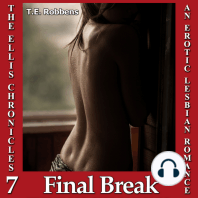 Final Break, An Erotic Lesbian Romance (The Ellis Chronicles - book 7)