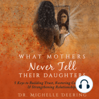 What Mothers Never Tell Their Daughters