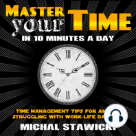 Master Your Time in 10 Minutes a Day