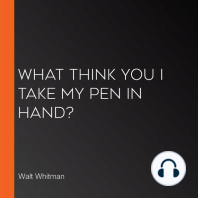What Think You I Take my Pen in Hand?
