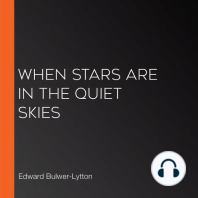 When Stars Are in the Quiet Skies