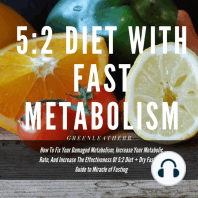 5:2 Diet With Fast Metabolism How To Fix Your Damaged Metabolism, Increase Your Metabolic Rate, And Increase The Effectiveness Of 5:2 Diet + Dry Fasting 