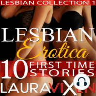 Lesbian Erotica - 10 First Time Stories