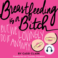 Breastfeeding is a Bitch, But We Lovingly Do it Anyway