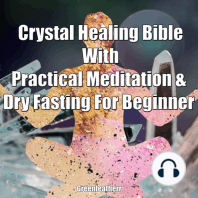 Crystal Healing Bible With Practical Meditation & Dry Fasting For Beginner