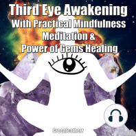 Third Eye Awakening With Practical Mindfulness Meditation & Power of Gems Healing