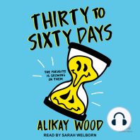 Thirty to Sixty Days