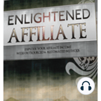 Enlightened Affiliate Internet Marketing Master Course