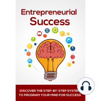 Entrepreneurial Success - Your Key to Being a Successful Entrepreneur
