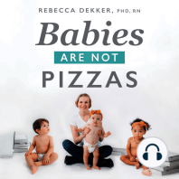 Babies Are Not Pizzas