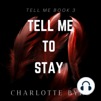Tell me to Stay