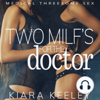 Two MILF's for the Doctor