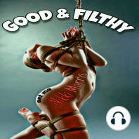 Good & Filthy