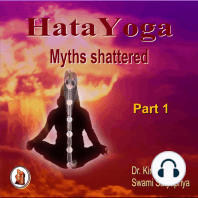 Part 1 of Hata Yoga Myths Shattered