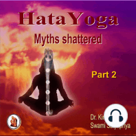 Part 2 of Hata Yoga Myths Shattered