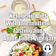 Ketogenic Diet With Intermittent Fasting and Apple Cider Vinegar