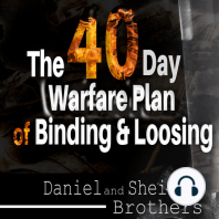 The 40 Day Warfare Plan of Binding and Loosing