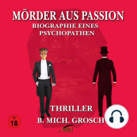 Mörder aus Passion - Biographie eines Psychopathen