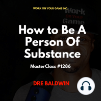 How to Be A Person Of Substance